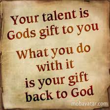 Picture of Quote on talents Our gift to God for website post